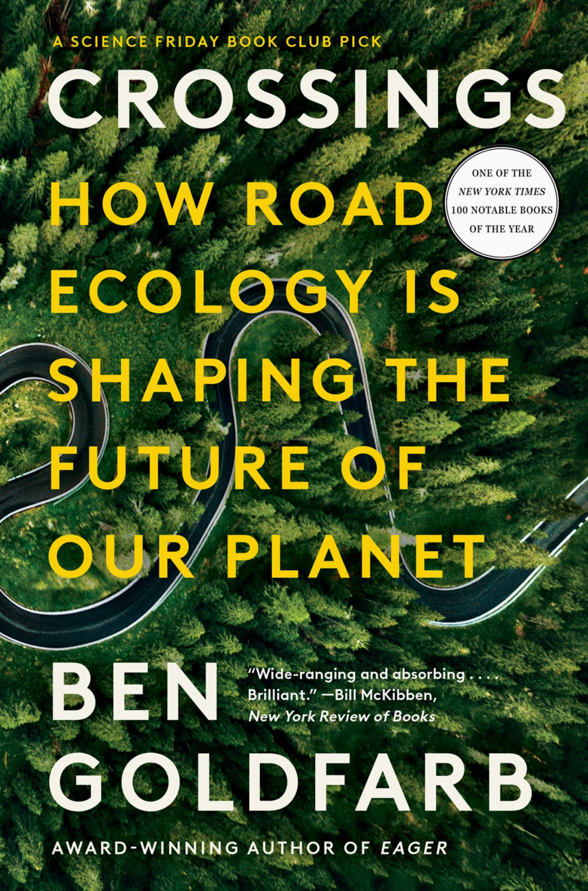 Crossings: How Road Ecology Is Shaping the Future of Our Planet