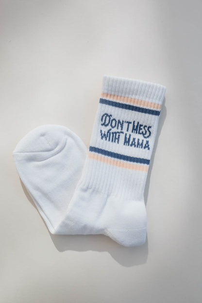 Don’t Mess with Mama 100% cotton crew Socks