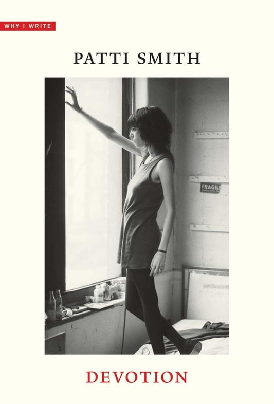 Devotion (Why I Write) patti smith