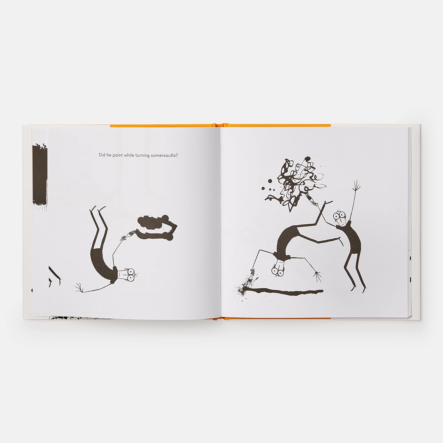 Jackson Pollock Splashed Paint And Wasn't Sorry by Phaidon Press.