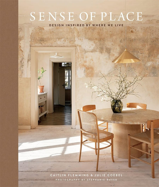 Explore how the world around us can inspire meaningful, personal, and beautiful interiors to make a house a home in Sense of Place by interior design experts and Travel Home authors Caitlin Flemming and Julie Goebel - For anyone interested in curating a home that is personal, functional, and beautiful.