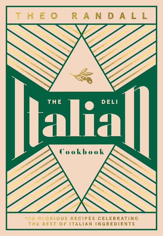 The Italian Deli Cookbook - With 100 recipes using cured meats, smoked fish, jarred vegetables, vinegars, olives, pasta, pulses, cheeses and wine, stunning photography throughout, and original, simple recipes, as well as a directory of classic delicatessens worldwide, elevate your cooking the easy way with the expert guidance of world-renowned chef Theo Randall.