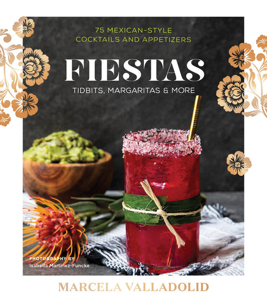 This book captures the spirit of Marcela Valladolid's hybrid Mexican-American upbringing in vibrant and mouthwatering recipes. Filled with plenty of appetizers and small bites and of course cocktails, too.