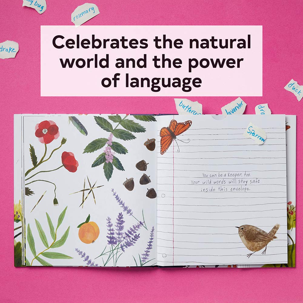 A touching tale of a grandmother and her granddaughter exploring and cherishing the natural world. Words, the woods, and the world illuminate this quest to save the most important pieces of our language—by saving the very things they stand for.