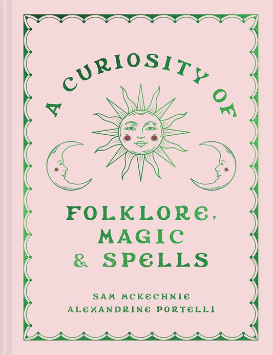 Curiosity of Folklore, Magic & Spells