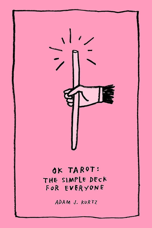 Ok Tarot: The Simple Deck for Everyone