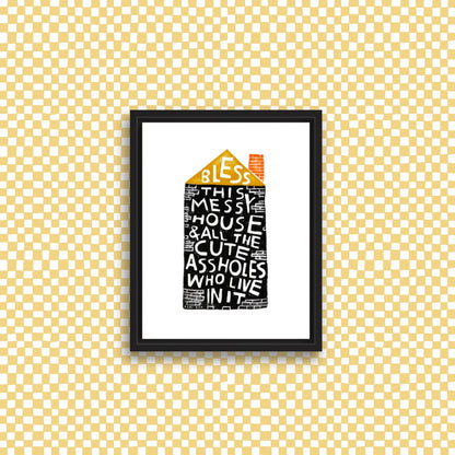 Bless This Messy House Mini Print