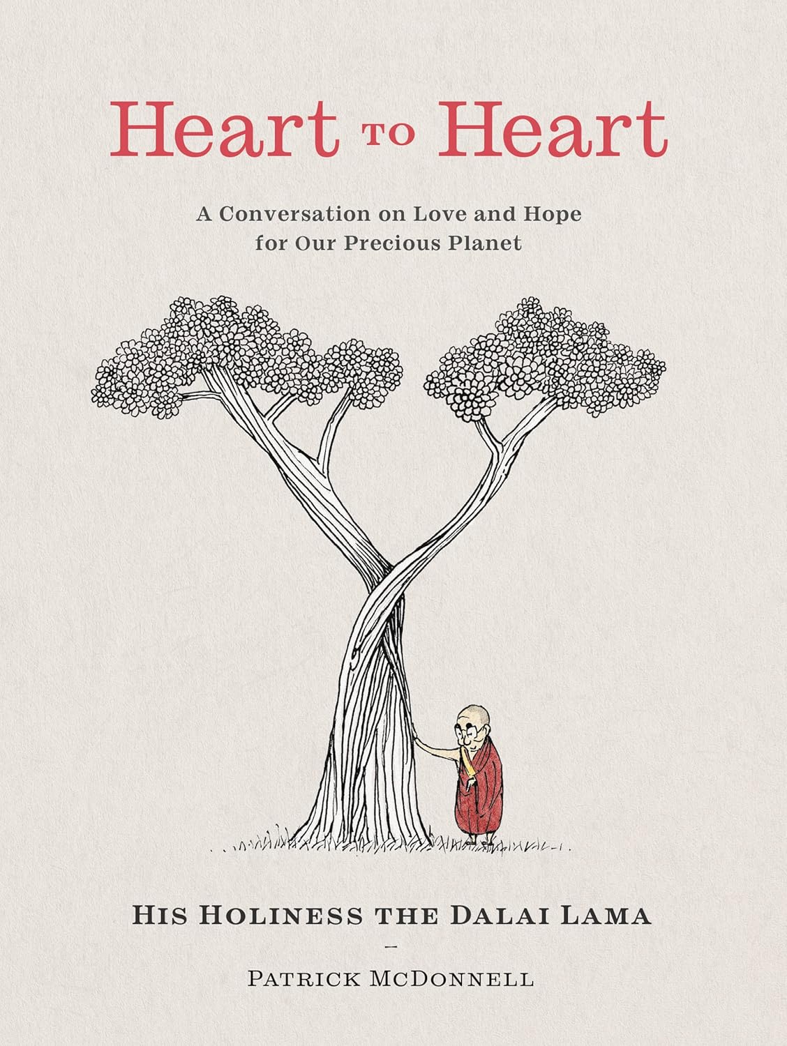 Book cover of 'Heart to Heart' with two interlocking trees and a person, on a beige background. Heart to Heart: A Timely Tale of Healing, Hope, and Change from His Holiness the Dalai Lama and Mutt's Cartoonist Patrick McDonnell