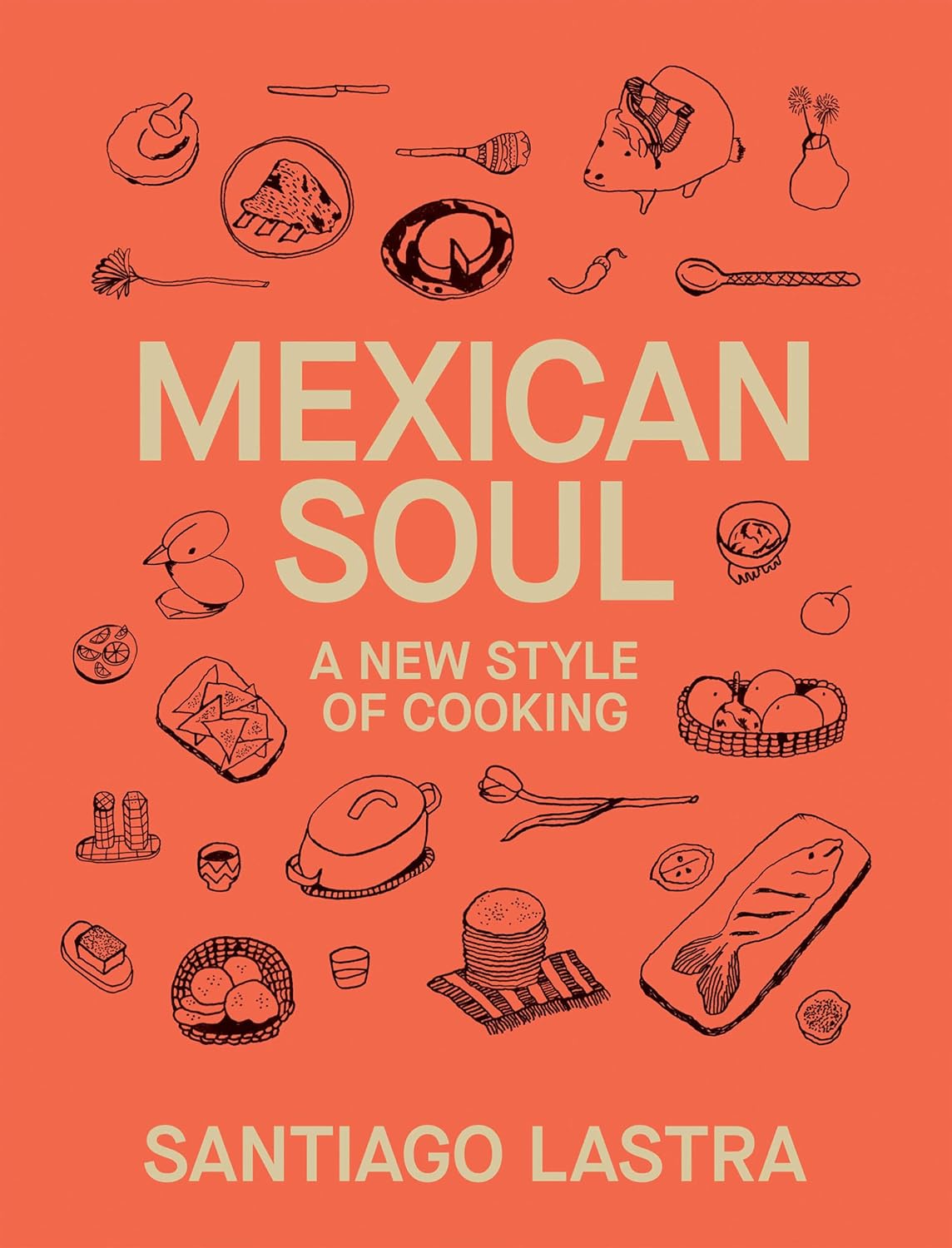 Mexican Soul: A New Style of Cooking