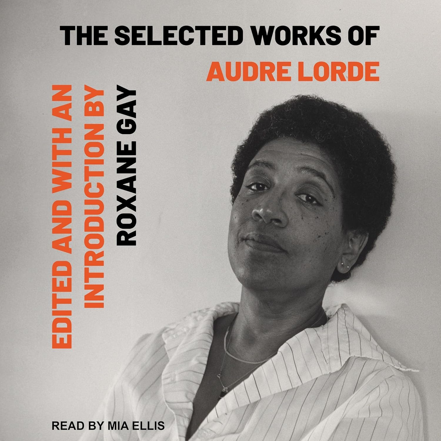 Selected Works of Audre Lorde
