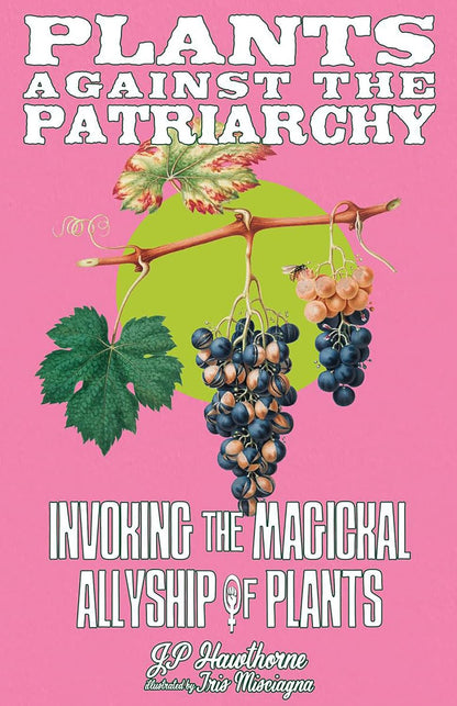 Plants Against the Patriarchy Zine