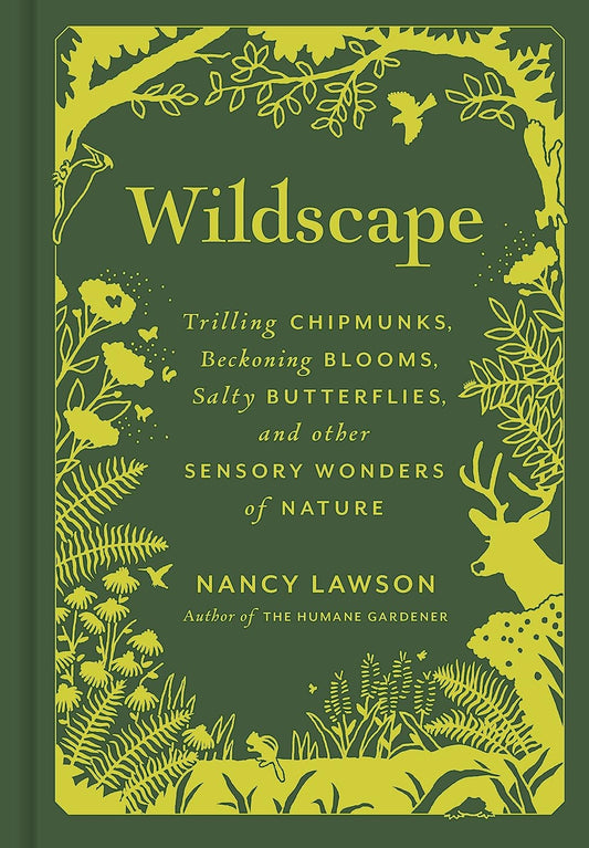 Master naturalist Nancy Lawson takes readers on a fascinating tour of the vibrant web of nature outside our back door—where animals and plants perceive and communicate using marvelous sensory abilities we are only beginning to understand.