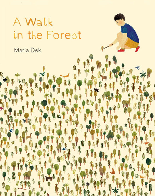 A Walk in the Forest Book by Maria Dek
