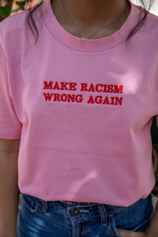 Make Racism Wrong Again Tee