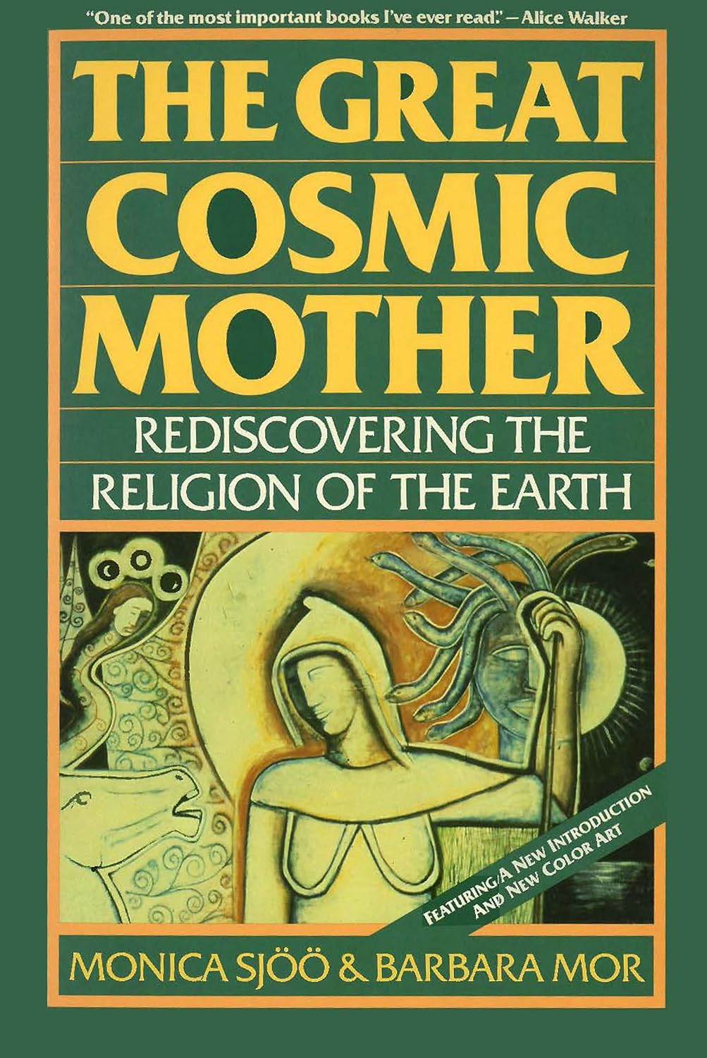 Book cover of 'The Great Cosmic Mother' with artistic depiction of a woman and animals on a green background. The Great Cosmic Mother: Rediscovering the Religion of the Earth