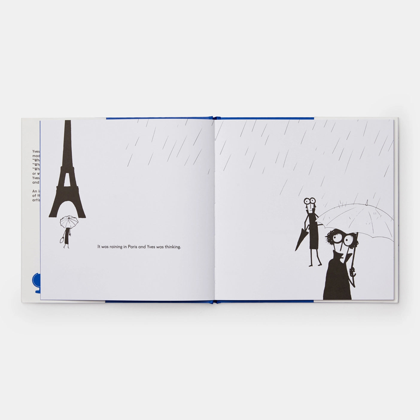 Yves Klein Painted Everything Blue and Wasn’t Sorry by Phaidon press