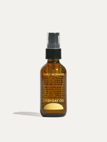 Early Morning Everyday Oil