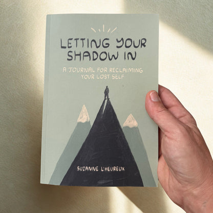 Letting Your Shadow In Journal
